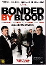 DVD ˹ѧ���� (Master) : Bonded By Blood / �ź��ѧ�ѧ�ꧤ���� 1 �蹨�