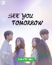 DVD չ : See You Tomorrow ա 龺ѹ (2022) 3 蹨